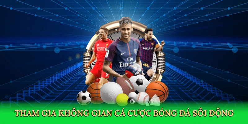 tham-gia-khong-gian-ca-cuoc-bong-da-soi-dong-3