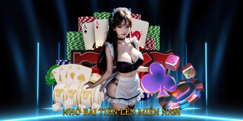 Nhớ Bài Tiến Lên Miền Nam