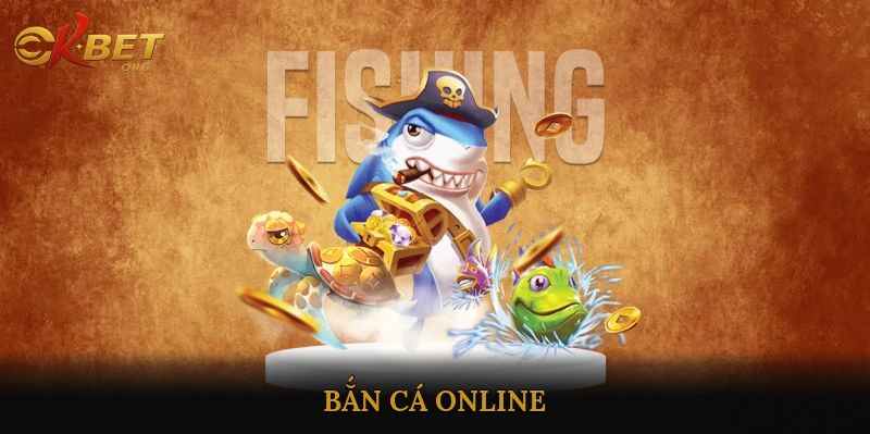 Bắn cá online