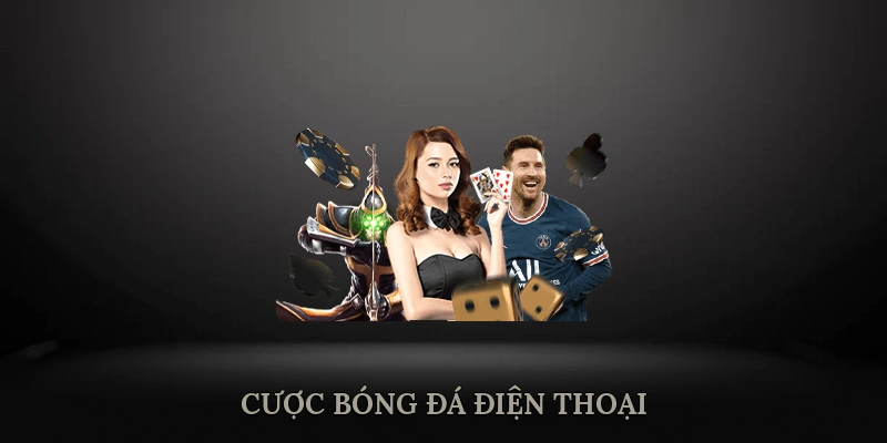 Cược bóng đá điện thoại
