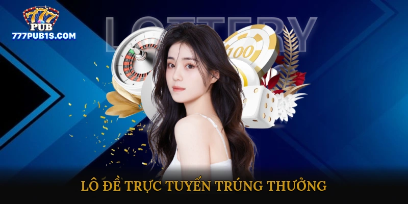 lô đề trực tuyến