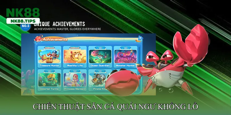 Chiến thuật săn cá quái ngư khổng lồ