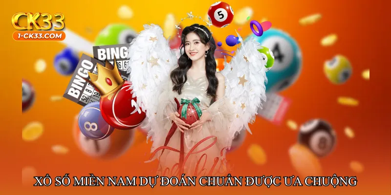 Tại sao Xổ số miền Nam dự đoán chuẩn được ưa chuộng